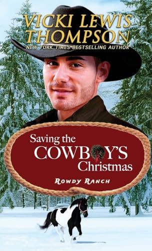 Saving the Cowboy's Christmas (Rowdy Ranch, Band 12) von Ocean Dance Press LLC