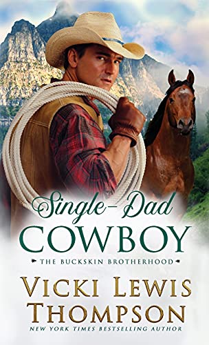 Single-Dad Cowboy (The Buckskin Brotherhood, Band 8)