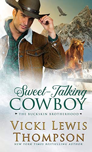 Sweet-Talking Cowboy (The Buckskin Brotherhood, Band 1) von Ocean Dance Press LLC