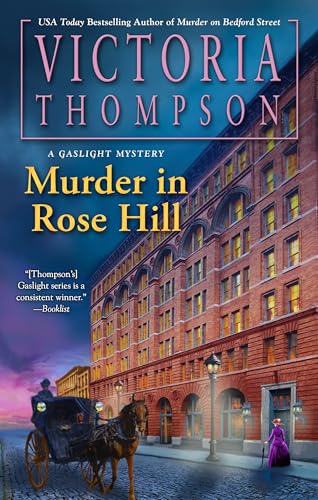 Murder in Rose Hill (A Gaslight Mystery, Band 27)