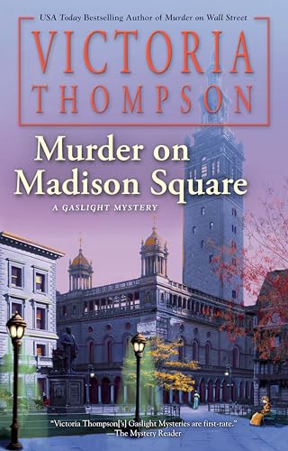 Murder on Madison Square (A Gaslight Mystery, Band 25)