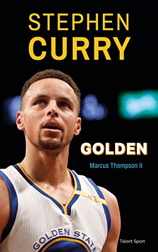 Stephen Curry : Golden von TALENT SPORT