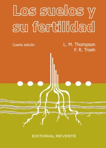 Los suelos y su fertilidad Los suelos y su fertilidad von Editorial Reverté