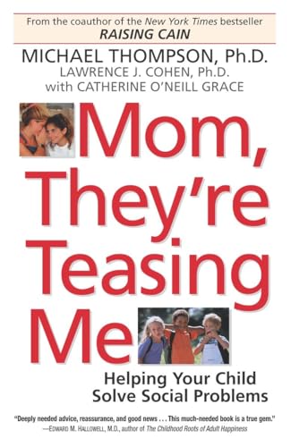 Mom, They're Teasing Me: Helping Your Child Solve Social Problems von BALLANTINE GROUP