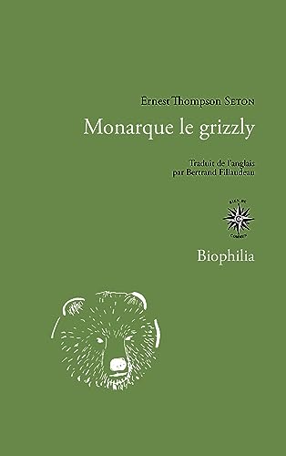 Monarque le grizzli: Suivi de Krag le mouflon