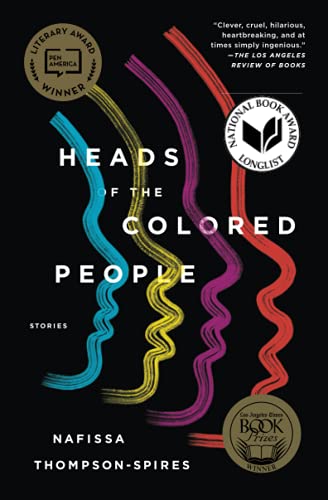 Heads of the Colored People: Stories von 37 Ink
