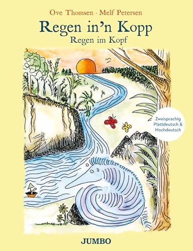 Regen im Kopf. Regen in'n Kopp (Jumbo op platt)