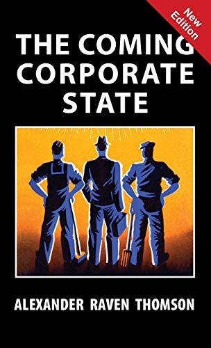 The Coming Corporate State von Sanctuary Press Ltd