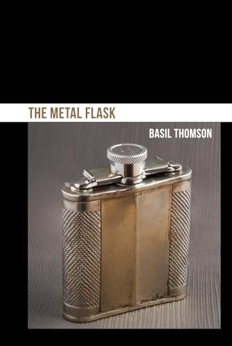 The Metal Flask von Independently published