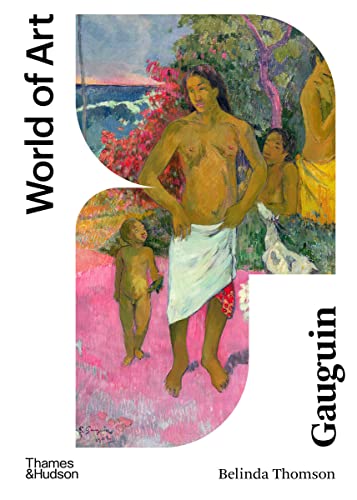 Gauguin: Second Edition (World of Art)