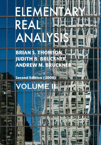 Elementary Real Analysis: Second Edition (2008) [Part Two] von CreateSpace Independent Publishing Platform
