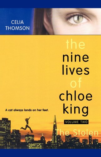 The Stolen: Volume 2 (Nine Lives of Chloe King, The, Band 2) von Simon Pulse