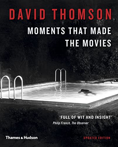 Moments That Made the Movies Moments That Made the Movies