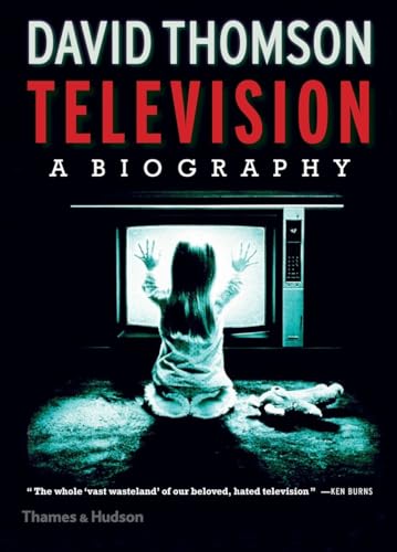 Television: A Biography Television: A Biography