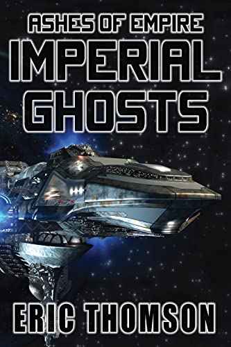Imperial Ghosts (Ashes of Empire, Band 5)