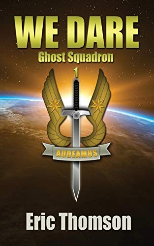 We Dare (Ghost Squadron, Band 1) von Simon & Schuster