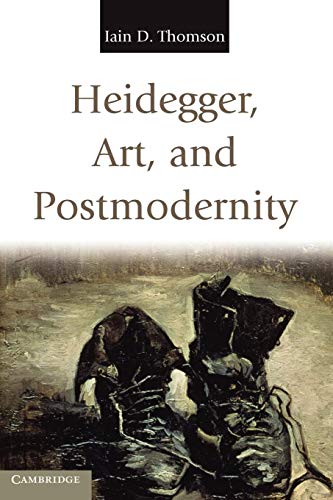 Heidegger, Art, and Postmodernity von Cambridge University Press