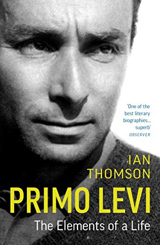 Primo Levi: The Elements of a Life von Vintage