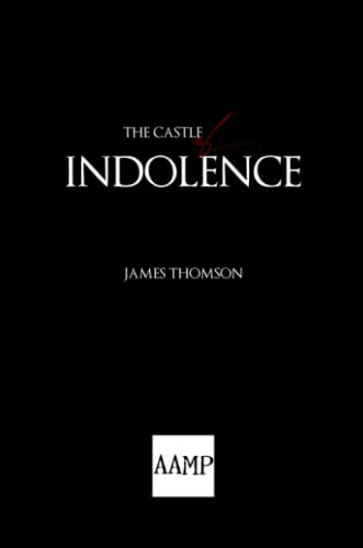 The Castle of Indolence von Lulu Press, Inc.