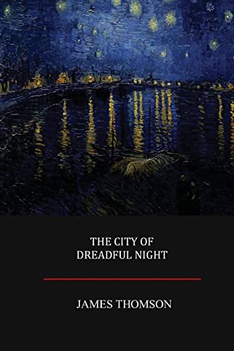 The City of Dreadful Night von CREATESPACE