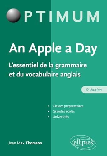 An Apple a day. L'essentiel de la grammaire et du vocabulaire anglais (Optimum)