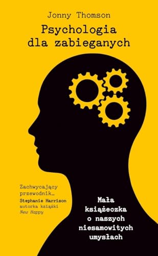 Psychologia dla zabieganych Psychologia dla zabieganych von Insignis Media