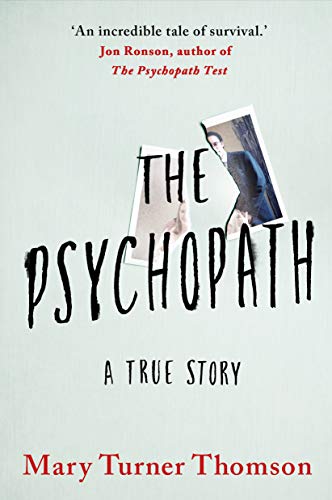 The Psychopath: A True Story von Little a