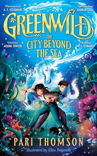 Greenwild: The City Beyond the Sea (Greenwild, 2) von MACMILLAN
