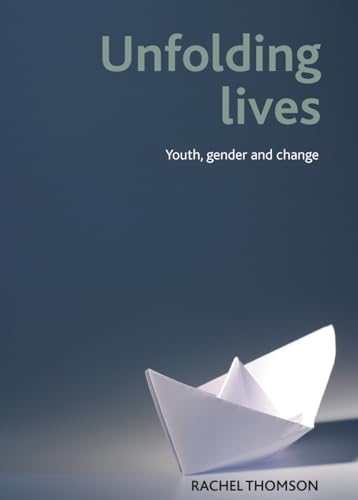 Unfolding lives: Youth, Gender and Change