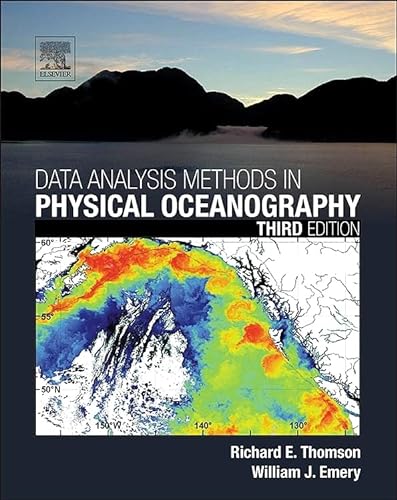 Data Analysis Methods in Physical Oceanography: Second and Revised Edition von Elsevier