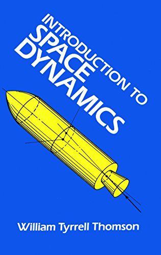 Introduction to Space Dynamics (Dover Books on Aeronautical Engineering)