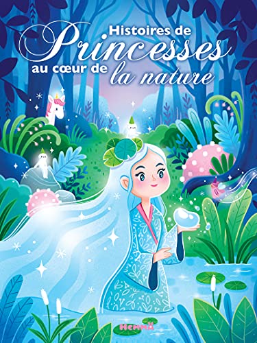 Histoires de Princesses au coeur de la nature von HEMMA