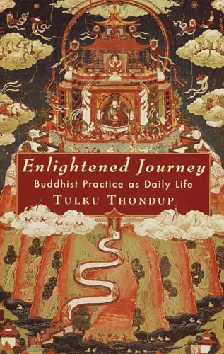 Enlightened Journey: Buddhist Practice as Everyday Life: Buddhist Practice as Daily Life von Shambhala Publications