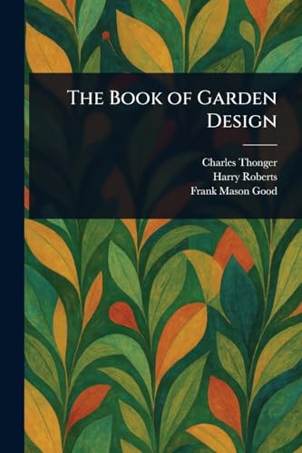 The Book of Garden Design von Anson Street Press