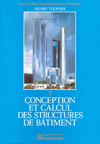 Conception et calcul des structures de bâtiment - Tome 3 von PONTS CHAUSSEES