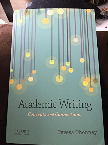 Academic Writing: Concepts and Connections Academic Writing: Concepts and Connections