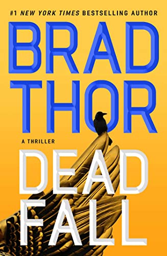 Dead Fall: A Thriller (Volume 22) (The Scot Harvath Series, Band 22)