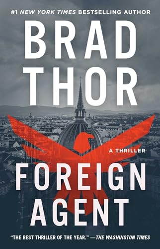 Foreign Agent: A Thriller (Scot Harvath Series, The, Band 15) von Emily Bestler Books
