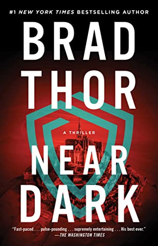 Near Dark: A Thriller (The Scot Harvath Series, Band 19)