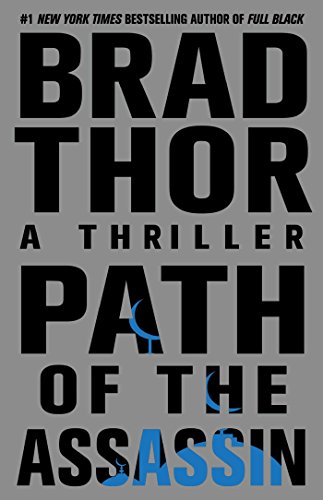 Path of the Assassin: A Thriller (The Scot Harvath Series, Band 2)