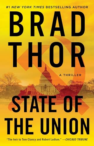 State of the Union: A Thriller (Scot Harvath Series, The, Band 3)