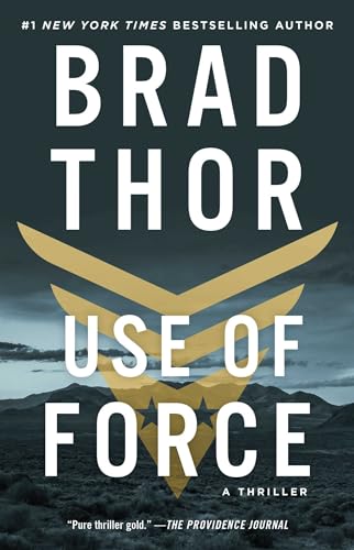 Use of Force: A Thriller (Scot Harvath Series, The, Band 16)