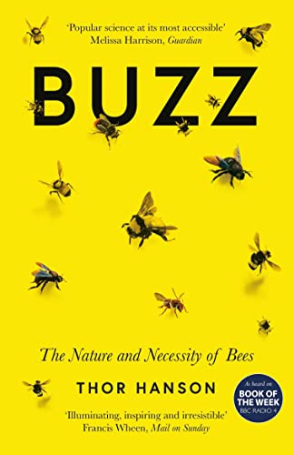 Buzz: The Nature and Necessity of Bees von Icon Books Ltd