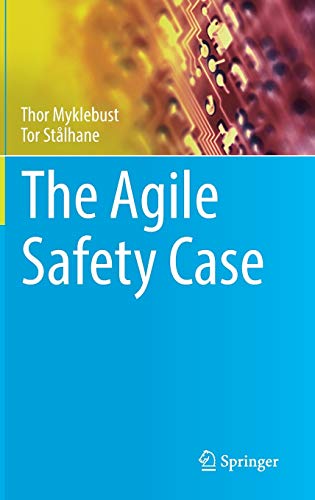 The Agile Safety Case von Springer