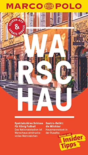 MARCO POLO Reiseführer Warschau: Reisen mit Insider-Tipps. Inkl. kostenloser Touren-App und Events&News MARCO POLO Reiseführer Warschau: Reisen mit Insider-Tipps. Inkl. kostenloser Touren-App und Events&News