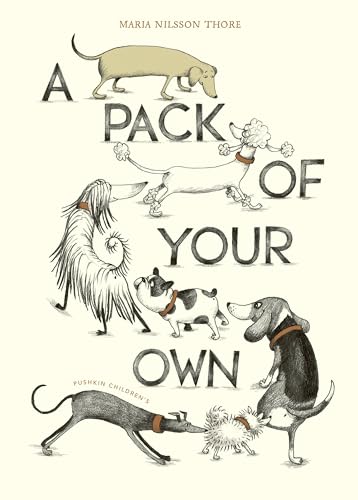 A Pack of Your Own von Pushkin Children's Books
