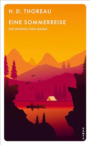 Eine Sommerreise: Die Wildnis von Maine von Kampa Verlag