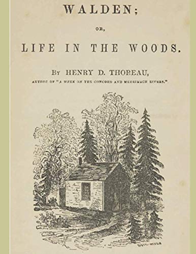 Walden; or, Life in the Woods: Original Edition von Independently published