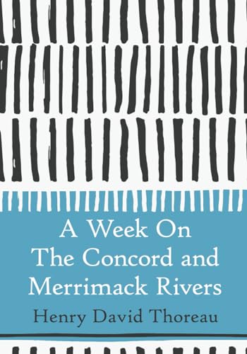 A Week On The Concord and Merrimack Rivers (Large Print)