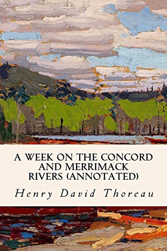 A Week on the Concord and Merrimack Rivers (annotated)
